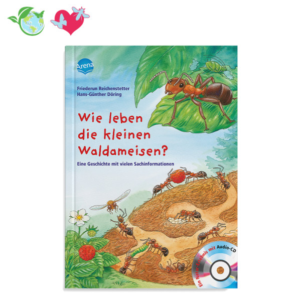 Eine Geschichte mit vielen Sachinformationen – Wie leben die kleinen Waldameisen?